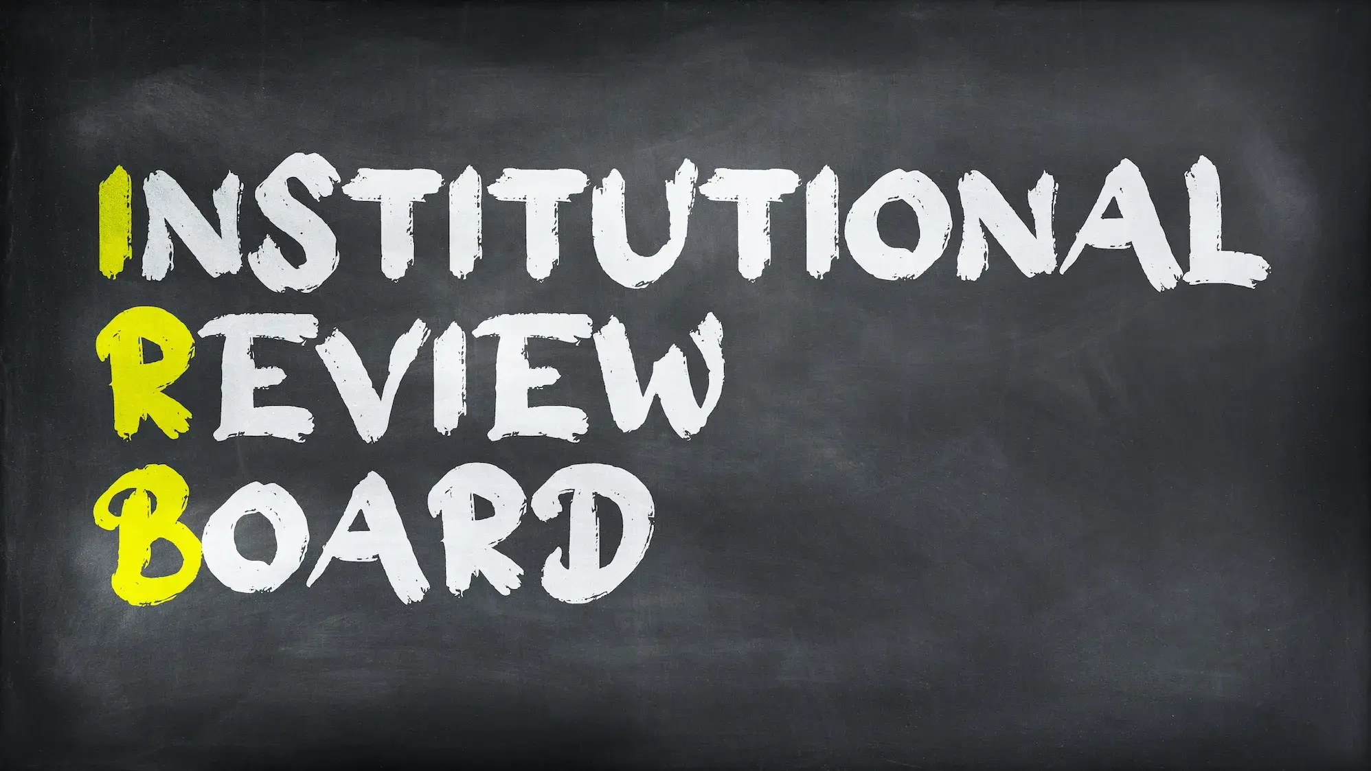 Institutional Review Board written in chalk